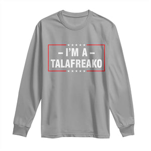 I'm A Talafreako Patriotic Voter Long Sleeve Shirt James Talarico Political Supporter Election Box Graphic
