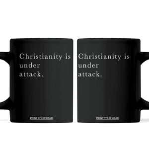 Christianity Is Under Attack Coffee Mug Pray for Grand Blanc Michigan Faith Support TS02 Black Print Your Wear