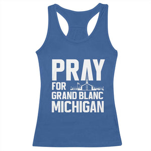 Pray for Grand Blanc Michigan Racerback Tank Top Faith and Community Support TS02 Royal Blue Print Your Wear