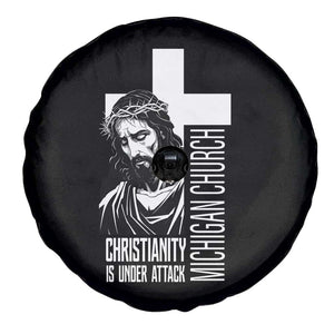 Christianity Is Under Attack Spare Tire Cover Jesus Stand for Faith Michigan Church TS02 Print Your Wear