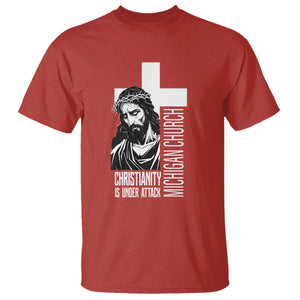 Christianity Is Under Attack T Shirt Jesus Stand for Faith Michigan Church TS02 Red Print Your Wear
