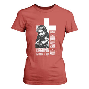 Christianity Is Under Attack T Shirt For Women Jesus Stand for Faith Michigan Church TS02 Red Print Your Wear