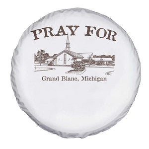 Pray for Grand Blanc Michigan Spare Tire Cover Vintage Church Faith Support TS02 Print Your Wear