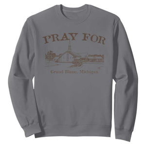 Pray for Grand Blanc Michigan Sweatshirt Vintage Church Faith Support TS02 Charcoal Print Your Wear