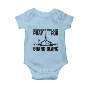 Christianity Is Under Attack Baby Onesie Pray for Grand Blanc Church Michigan Faith Support TS02 Light Blue Print Your Wear