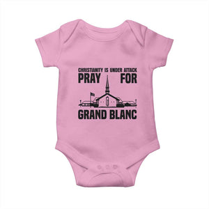 Christianity Is Under Attack Baby Onesie Pray for Grand Blanc Church Michigan Faith Support TS02 Light Pink Print Your Wear