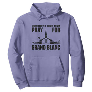 Christianity Is Under Attack Hoodie Pray for Grand Blanc Church Michigan Faith Support TS02 Violet Print Your Wear