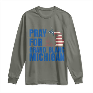 Pray for Grand Blanc Michigan Long Sleeve Shirt American Flag Christian Support TS02 Military Green Print Your Wear