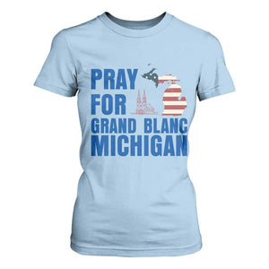 Pray for Grand Blanc Michigan T Shirt For Women American Flag Christian Support TS02 Light Blue Print Your Wear
