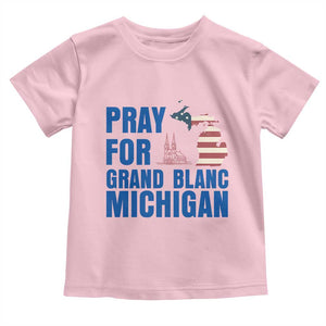 Pray for Grand Blanc Michigan Toddler T Shirt American Flag Christian Support TS02 Light Pink Print Your Wear