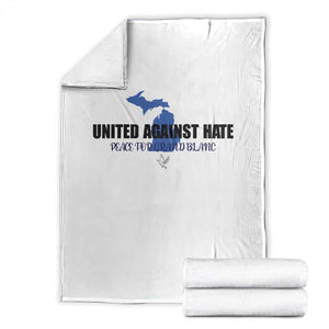Peace for Grand Blanc Michigan Throw Blanket United Against Hate TS02 White Print Your Wear