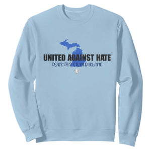 Peace for Grand Blanc Michigan Sweatshirt United Against Hate TS02 Light Blue Print Your Wear