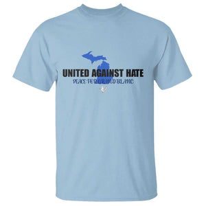 Peace for Grand Blanc Michigan T Shirt United Against Hate TS02 Light Blue Print Your Wear