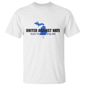 Peace for Grand Blanc Michigan T Shirt United Against Hate TS02 White Print Your Wear