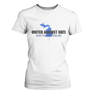 Peace for Grand Blanc Michigan T Shirt For Women United Against Hate TS02 White Print Your Wear