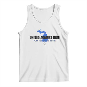 Peace for Grand Blanc Michigan Tank Top United Against Hate TS02 White Print Your Wear