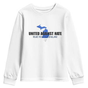 Peace for Grand Blanc Michigan Youth Sweatshirt United Against Hate TS02 White Print Your Wear