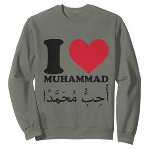 I Love Muhammad Sweatshirt Musliam Identity Islamic Peace and Pride TS02 Military Green Print Your Wear