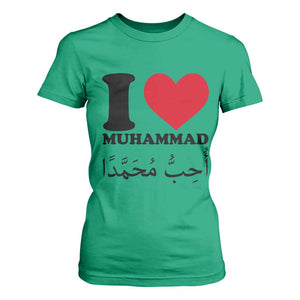 I Love Muhammad T Shirt For Women Musliam Identity Islamic Peace and Pride TS02 Irish Green Print Your Wear