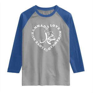 I Love Muhammad Raglan Shirt Musliam Identity Peace Pride Islamic Calligraphy TS02 Sport Gray Royal Print Your Wear