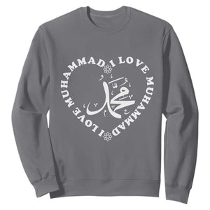 I Love Muhammad Sweatshirt Musliam Identity Peace Pride Islamic Calligraphy TS02 Charcoal Print Your Wear