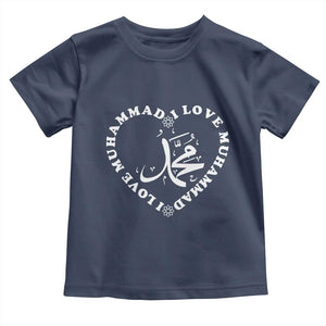 I Love Muhammad Toddler T Shirt Musliam Identity Peace Pride Islamic Calligraphy TS02 Navy Print Your Wear