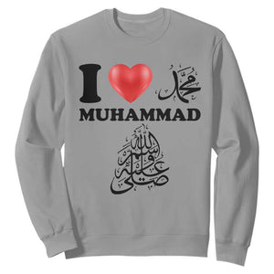 I Love Muhammad Sweatshirt Musliam Identity Faith Peace Pride Islamic Calligraphy TS02 Sport Gray Print Your Wear