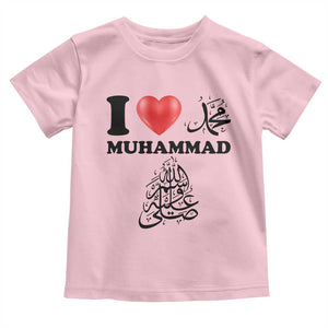 I Love Muhammad Toddler T Shirt Musliam Identity Faith Peace Pride Islamic Calligraphy TS02 Light Pink Print Your Wear