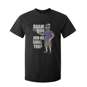 Adam Inspired Graphic T Shirt For Kid The Woo Memorial Tribute Join Me Shall You TS02 Black Print Your Wear