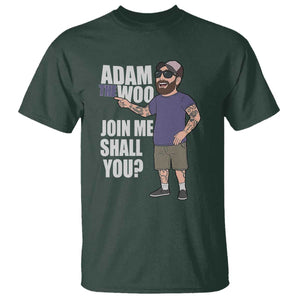 Adam Inspired Graphic T Shirt The Woo Memorial Tribute Join Me Shall You TS02 Dark Forest Green Print Your Wear