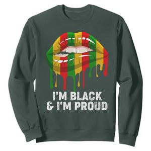 Black History Month Sweatshirt I'm Black And I'm Proud Women Lips TS02 Dark Forest Green Printyourwear