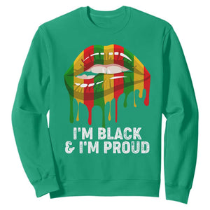 Black History Month Sweatshirt I'm Black And I'm Proud Women Lips TS02 Irish Green Printyourwear