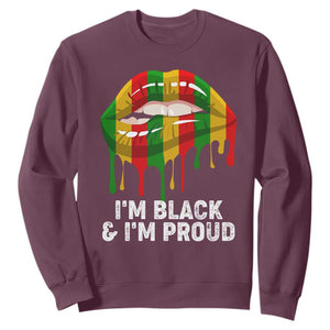 Black History Month Sweatshirt I'm Black And I'm Proud Women Lips TS02 Maroon Printyourwear