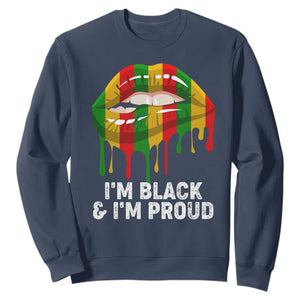 Black History Month Sweatshirt I'm Black And I'm Proud Women Lips TS02 Navy Printyourwear