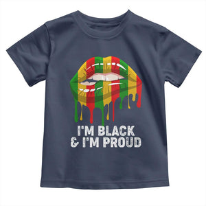 Black Girls Toddler T Shirt I'm Black And I'm Proud Woman Lips Dripping TS02 Navy Print Your Wear
