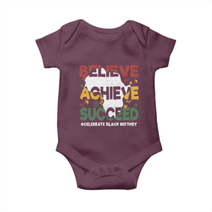 Celebrate Black History Month Baby Onesie Believe Achieve Succeed Black and Proud BHM TS02 Maroon Print Your Wear