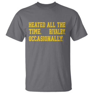 Heated All The Time Rivalry Occasionally T Shirt Viral Hockey Romance for Passionate Fans TS02 Charcoal Print Your Wear