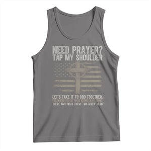 Need Prayer Tap My Shoulder Christian Patriotic Tank Top American Flag Cross Crown of Thorns Matthew 18:20 TS02 Deep Heather Print Your Wear