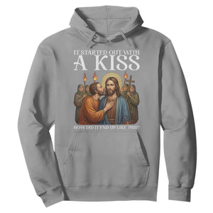 It Started Out With A Kiss Funny Jesus Christian Easter Hoodie Judas Betrayal Jesus Faith Message Biblical Humor TS02 Sport Gray Print Your Wear
