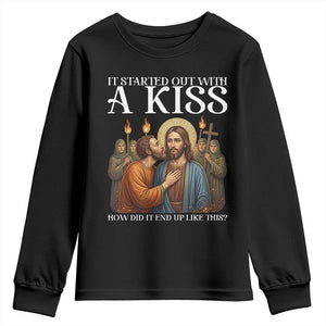 It Started Out With A Kiss Funny Jesus Christian Easter Youth Sweatshirt Judas Betrayal Jesus Faith Message Biblical Humor TS02 Black Print Your Wear
