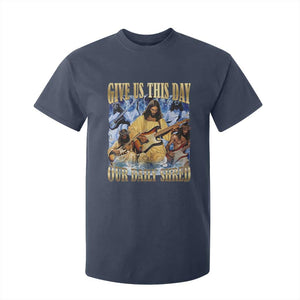 Give Us This Day Our Daily Shred Funny Christian Jesus Rock T Shirt For Kid Faith Humor Music Lover Inspired Gift TS02 Navy Print Your Wear
