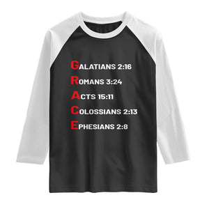 GRACE Christian Scripture Acronym Raglan Shirt Bible Verses Galatians Romans Acts Colossians Ephesians Faith Message Gift TS02 Black White Print Your Wear