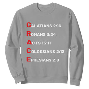 GRACE Christian Scripture Acronym Sweatshirt Bible Verses Galatians Romans Acts Colossians Ephesians Faith Message Gift TS02 Sport Gray Print Your Wear