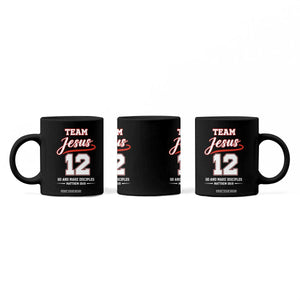 Team Jesus 12 Christian Sports Style Coffee Mug Go And Make Disciples Matthew 28:19 Faith Athletic Inspired Gift TS02 Print Your Wear