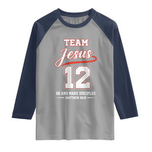 Team Jesus 12 Christian Sports Style Raglan Shirt Go And Make Disciples Matthew 28:19 Faith Athletic Inspired Gift TS02 Sport Gray Navy Print Your Wear