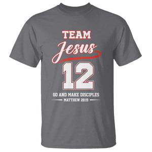 Team Jesus 12 Christian Sports Style T Shirt Go And Make Disciples Matthew 28:19 Faith Athletic Inspired Gift TS02 Charcoal Print Your Wear