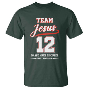 Team Jesus 12 Christian Sports Style T Shirt Go And Make Disciples Matthew 28:19 Faith Athletic Inspired Gift TS02 Dark Forest Green Print Your Wear