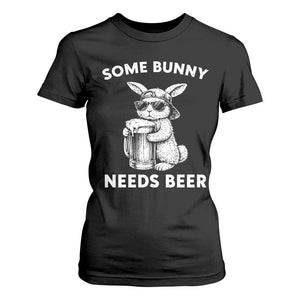 Some Bunny Needs Beer Funny Easter Drinking Humor T Shirt For Women Cool Rabbit with Sunglasses Graphic Gift TS02 Black Print Your Wear
