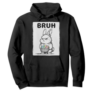 Bruh Angry Easter Bunny with Eggs Basket Hoodie Funny Rabbit Meme Humor Graphic Gift TS02 Black Print Your Wear