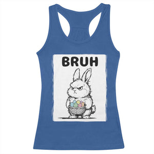 Bruh Angry Easter Bunny with Eggs Basket Racerback Tank Top Funny Rabbit Meme Humor Graphic Gift TS02 Royal Blue Print Your Wear